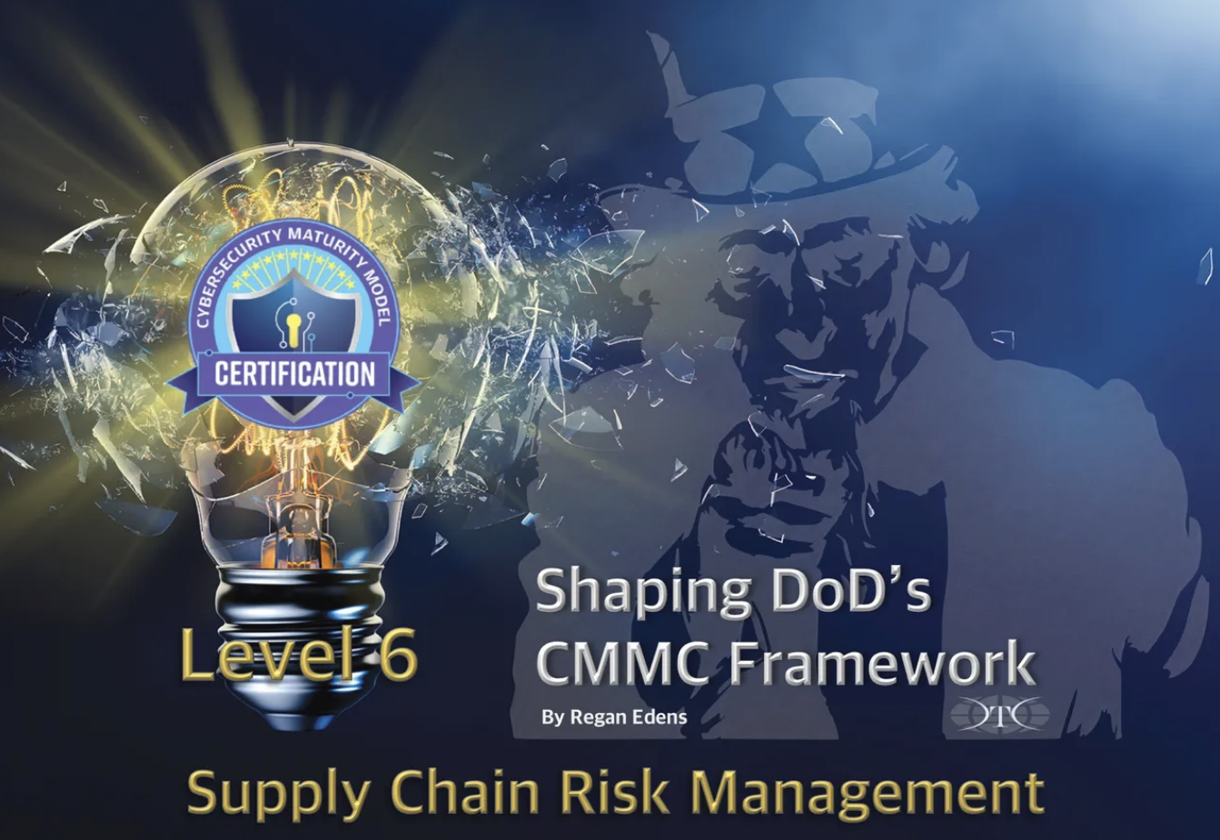 SHAPING DOD’S CMMC FRAMEWORK FOR THE SUPPLY CHAIN